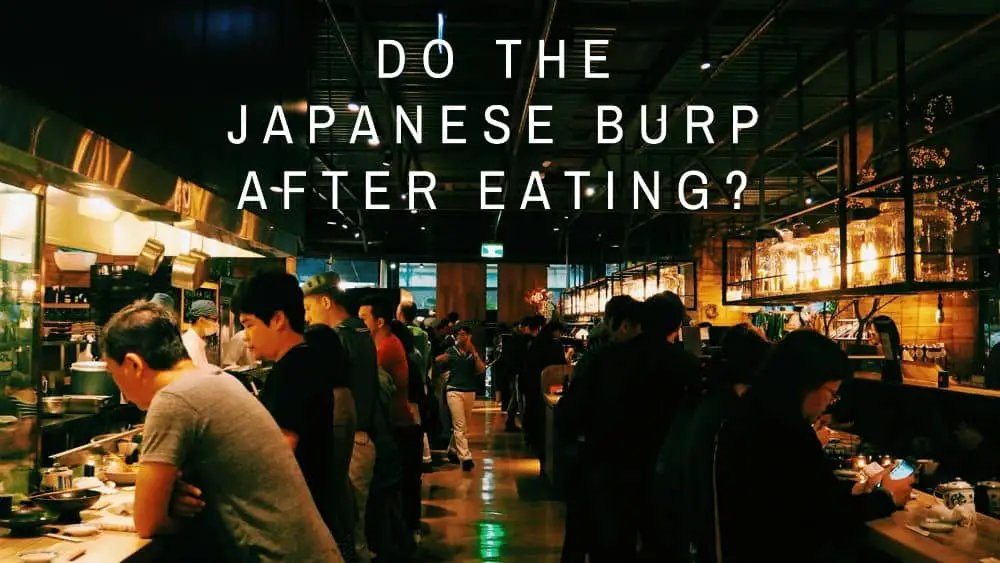 Japansk restaurang - Gör det japanska burp efter att ha ätit