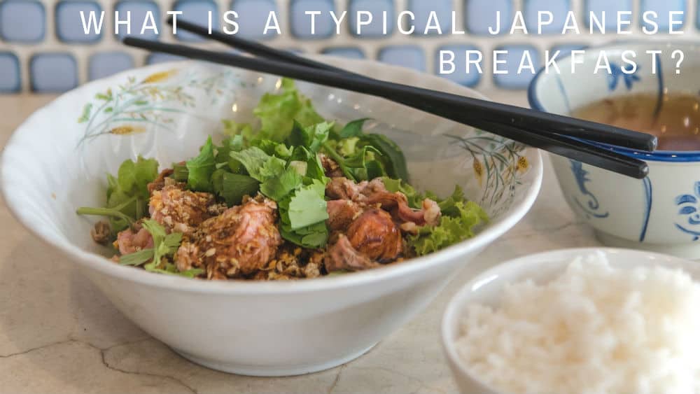 Rice and soup - what is a typical Japanese breakfast