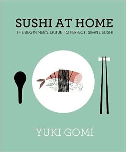 Sushi hemma: Nybörjarguiden till perfekt, enkel sushi
