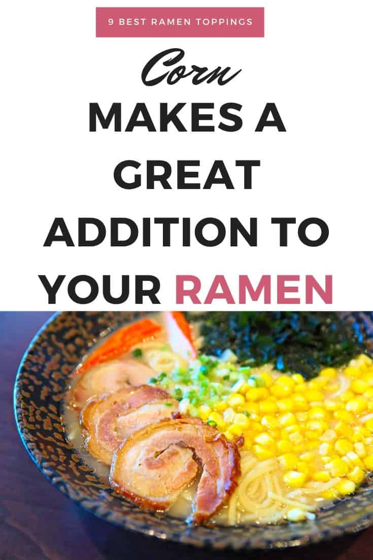 Corn added to your ramen