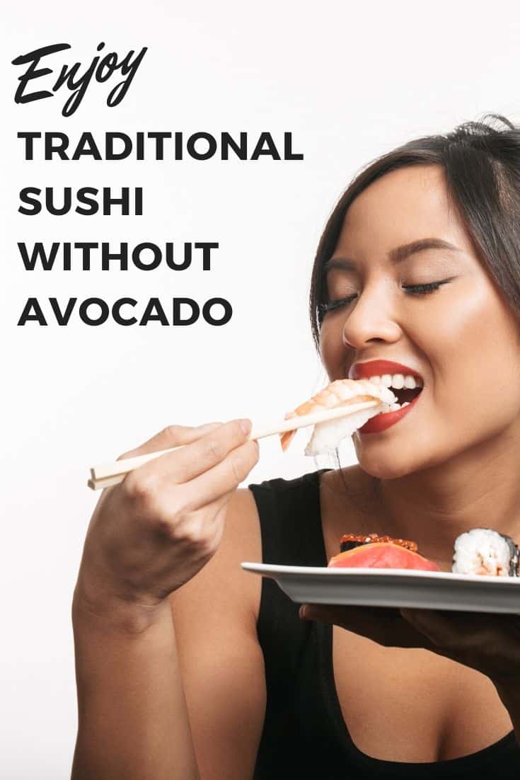 Tlachd a ghabhail air sushi traidiseanta gun avocado