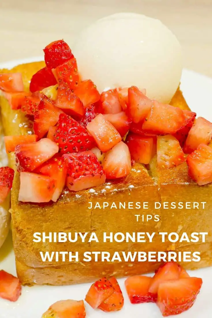 Postre de tostadas de miel de Shibuya con fresas