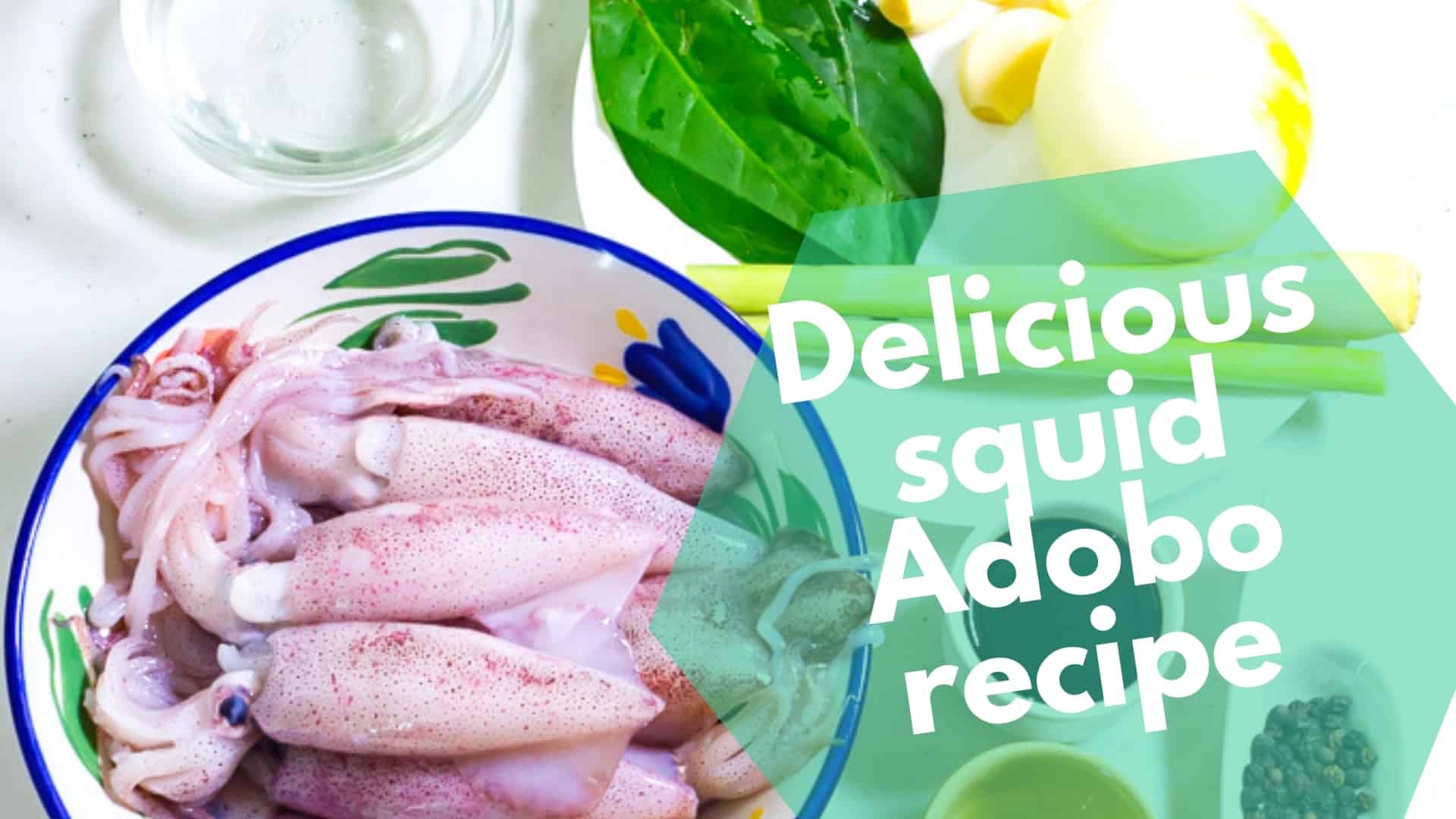 Adobong Pusit Recipe (Squid Adobo): delicious squid in its own ink