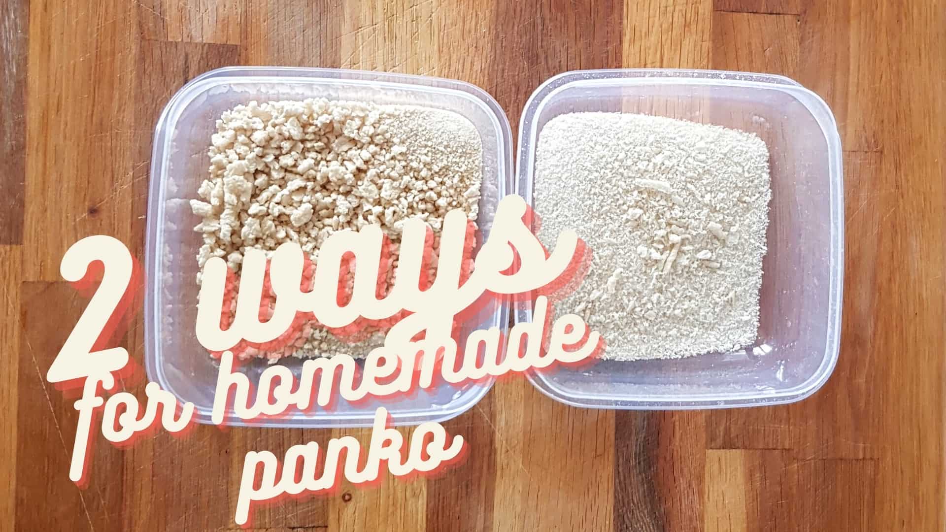 2 ways for homemade panko