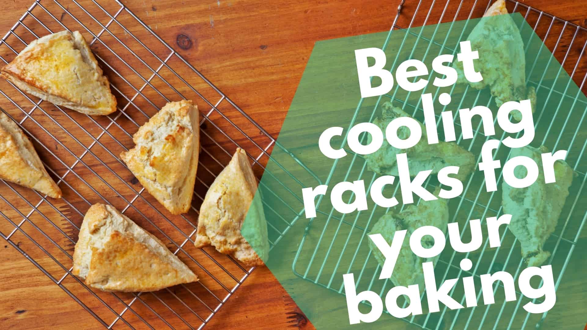 Best cooling racks for your baking