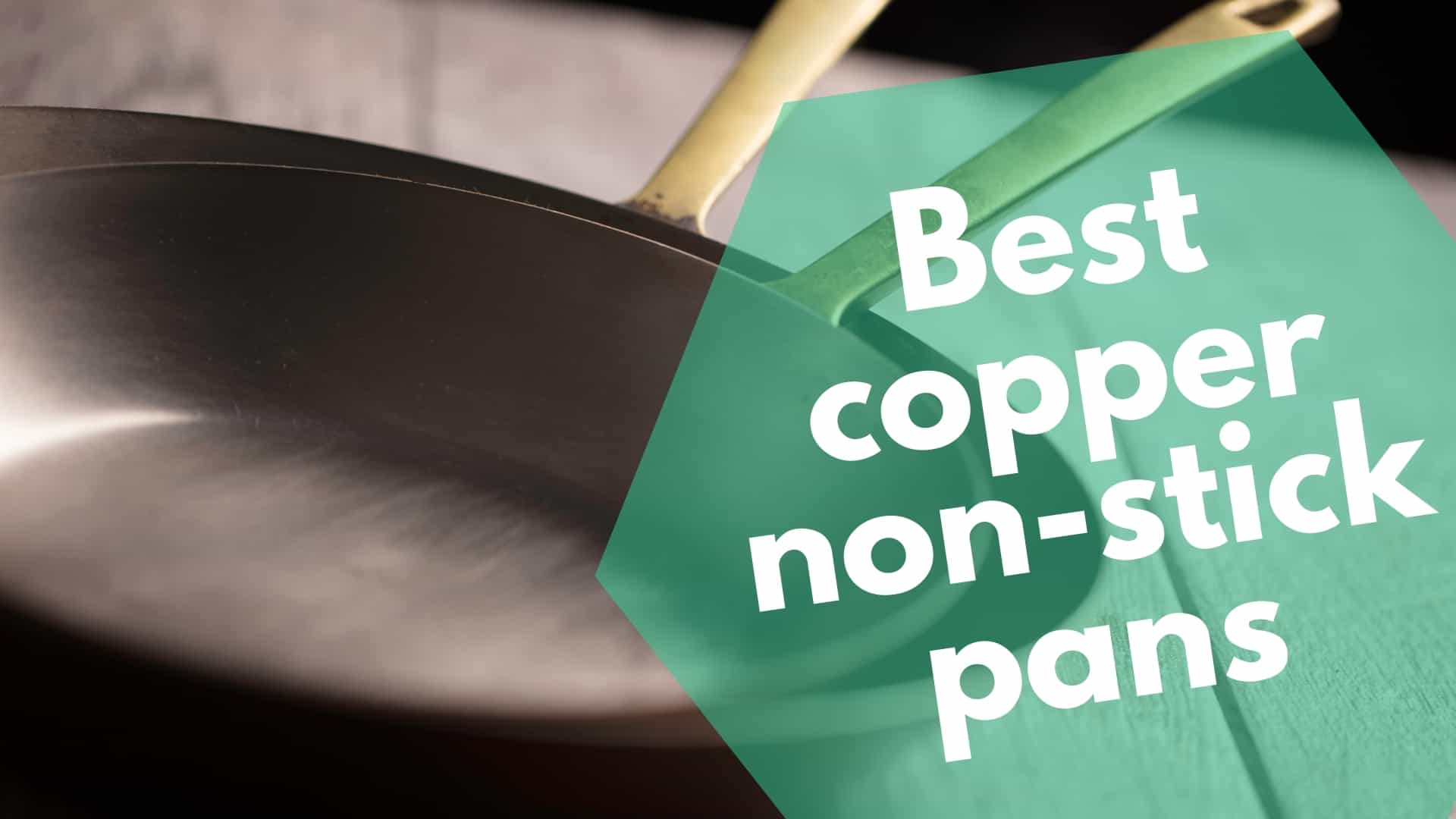 Best copper non-stick pans