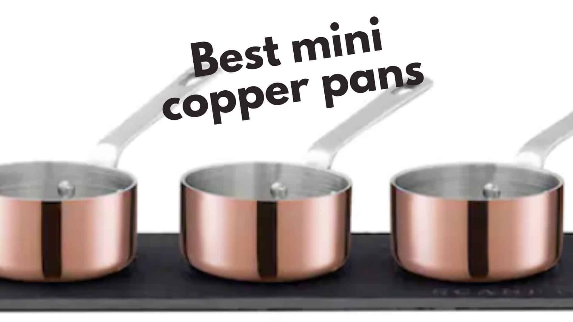 Las mejores mini sartenes de cobre