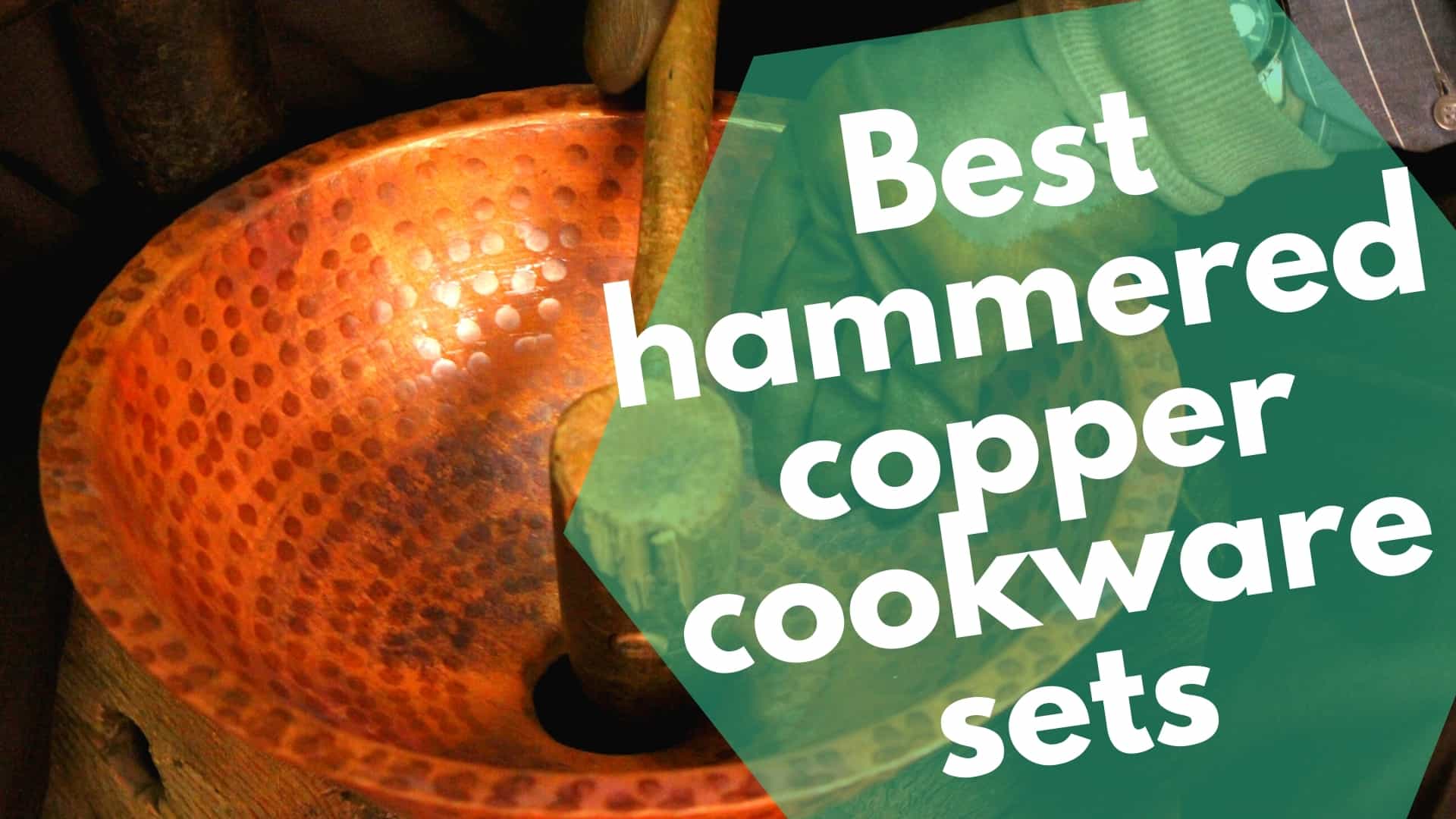 Best hammered copper cookware sets