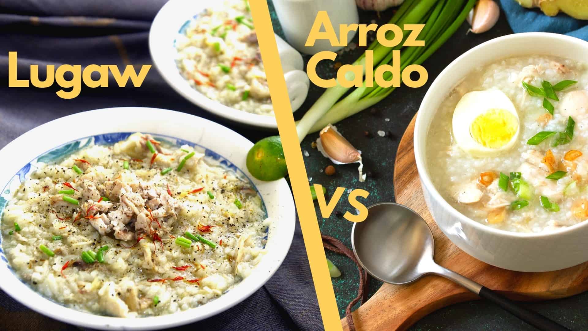 Lugaw срещу Arroz caldo