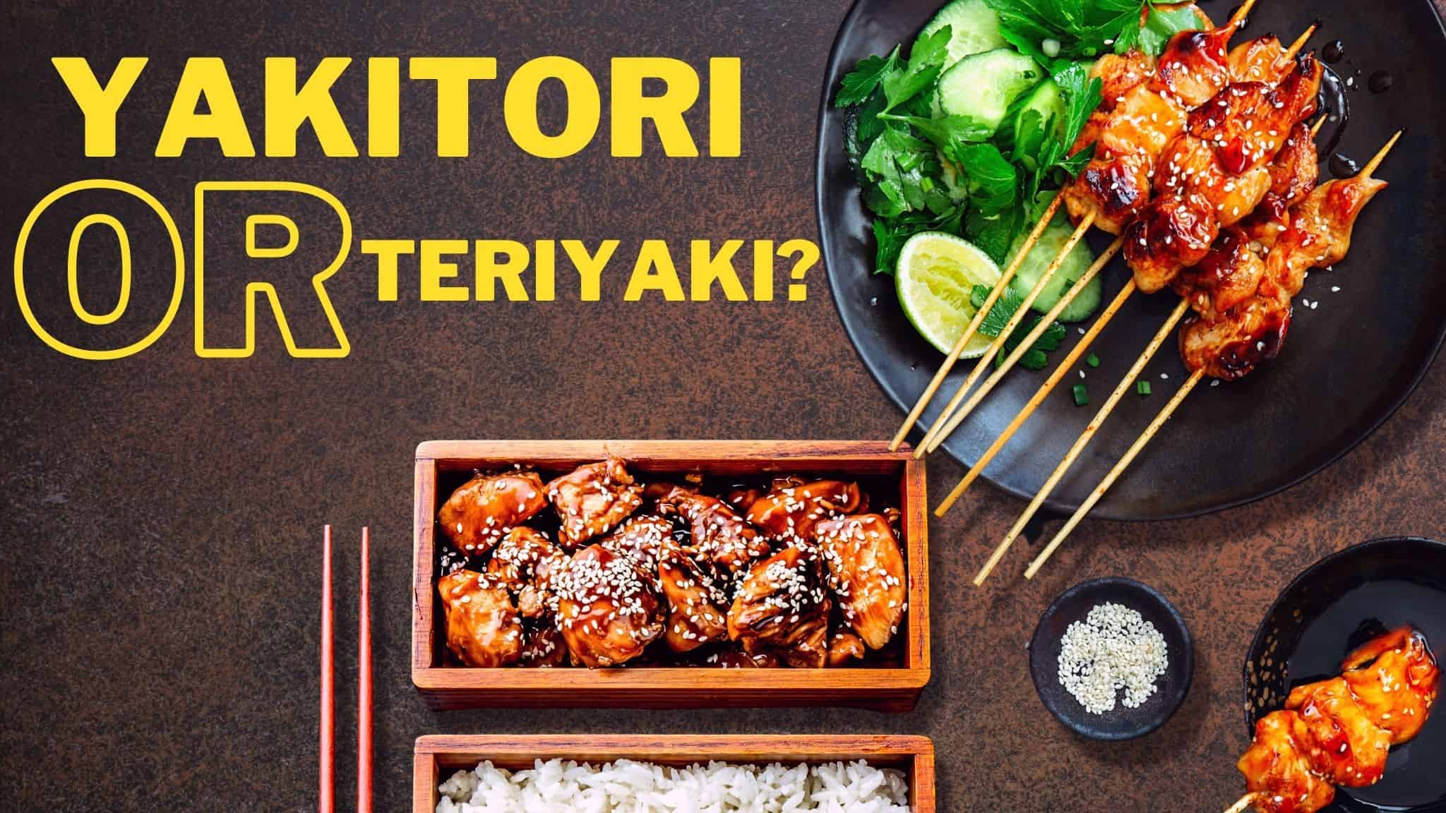 Is yakitori sauce the same as teriyaki? Uses & recipes