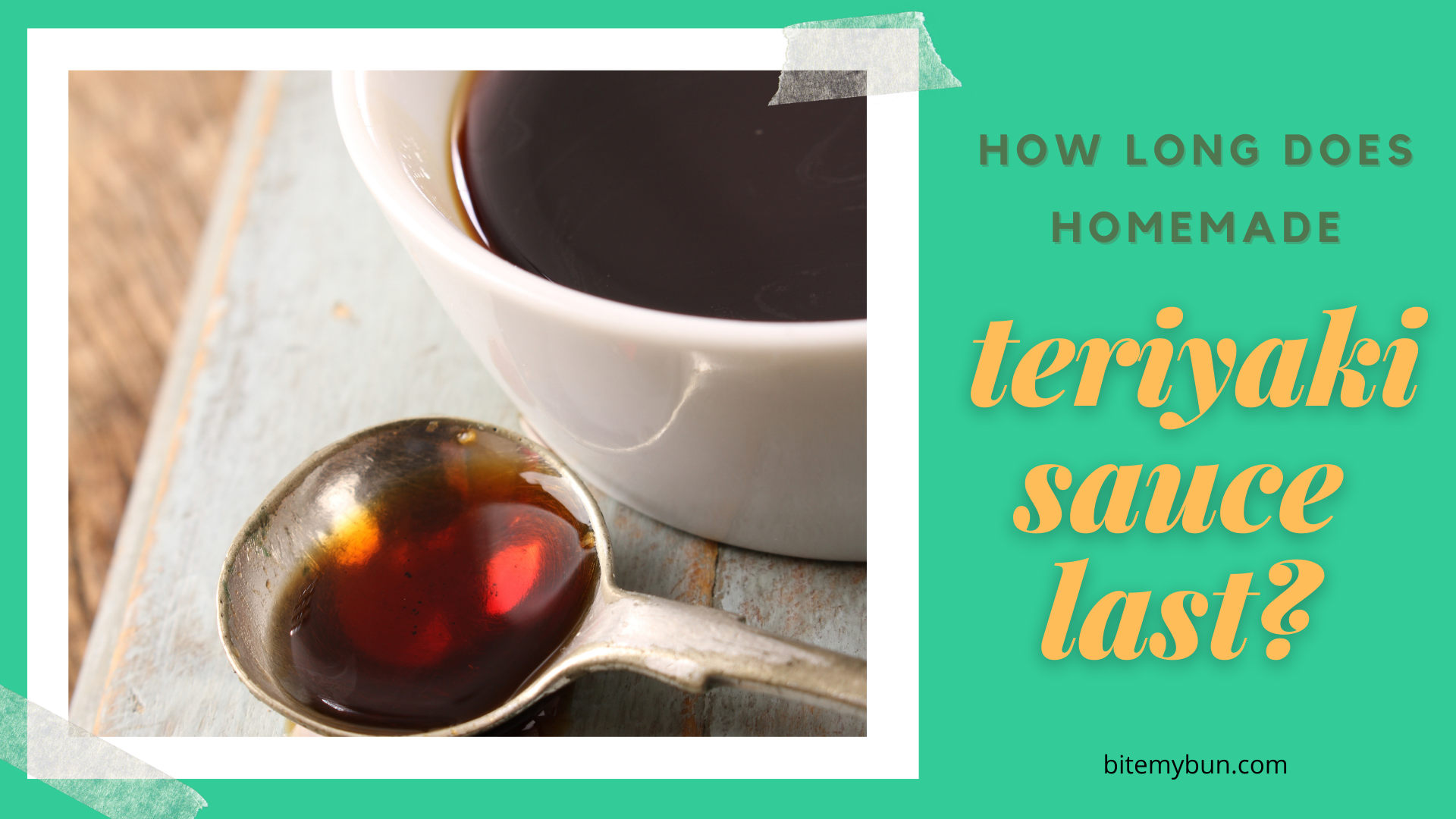 How long does homemade teriyaki sauce last?