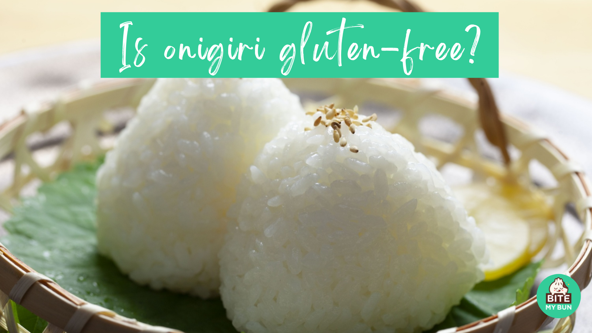 Is onigiri gluten free? Yes, but watch out for the fillings and sauce