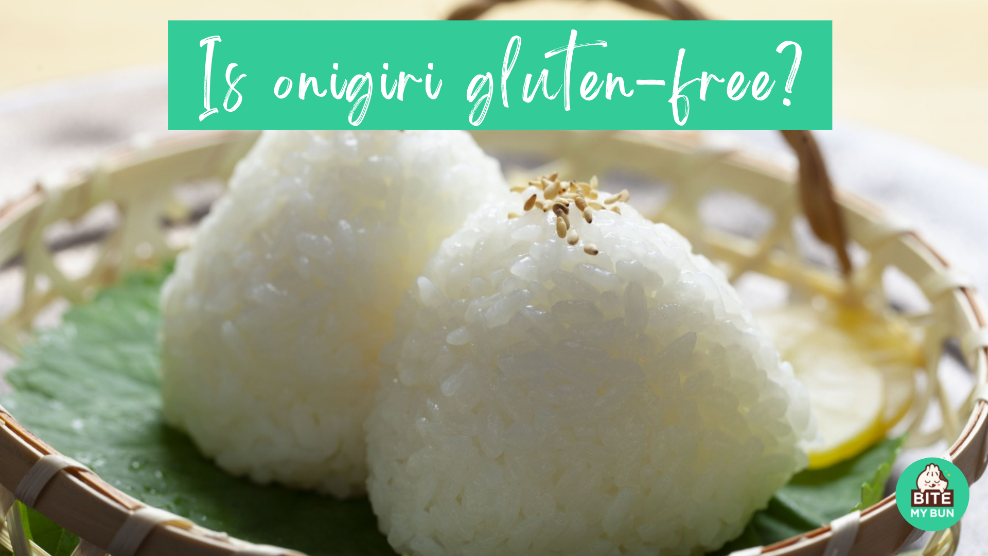 Èske onigiri Gluten gratis? Wi, men gade deyò pou fouraj yo ak sòs