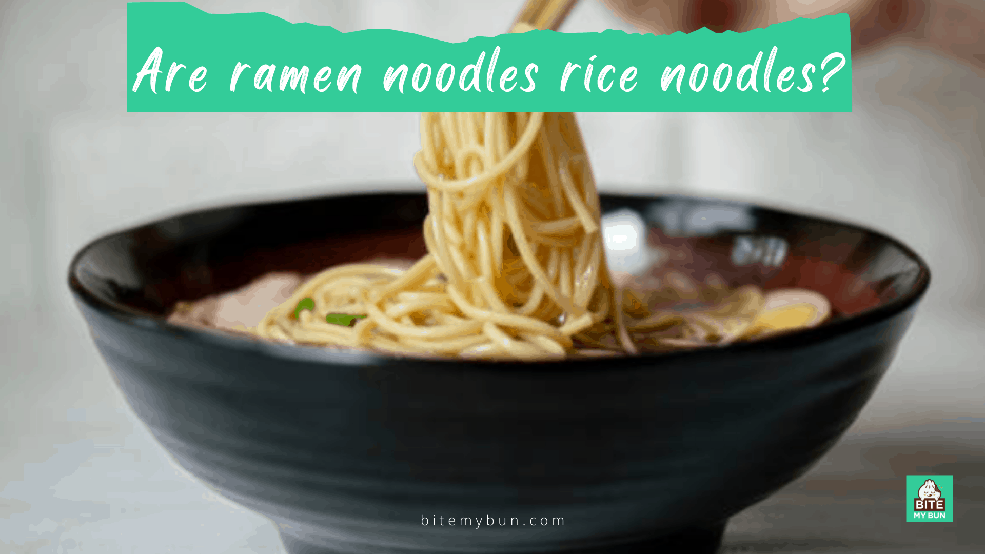 Are ramen noodles rice noodles? How ramen are made