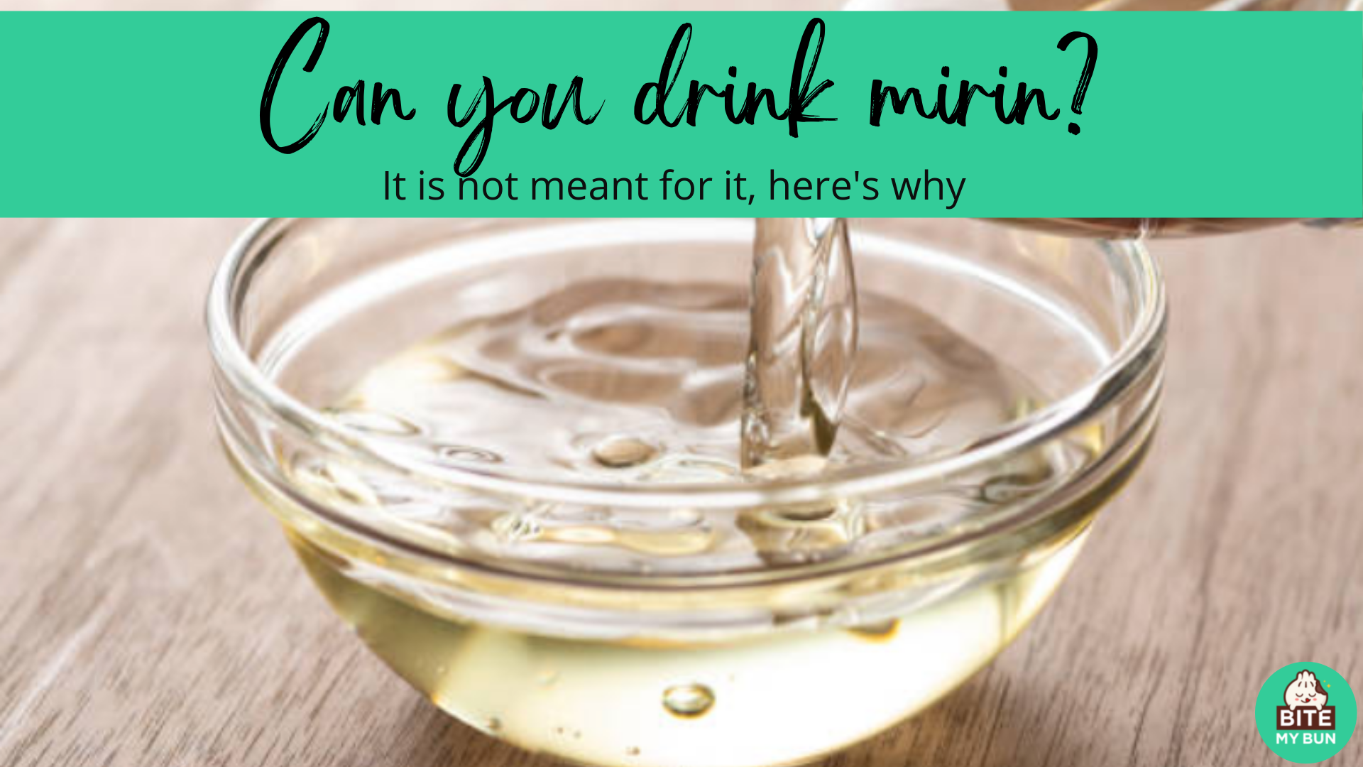 Can you drink mirin? It is not meant for it, here's why