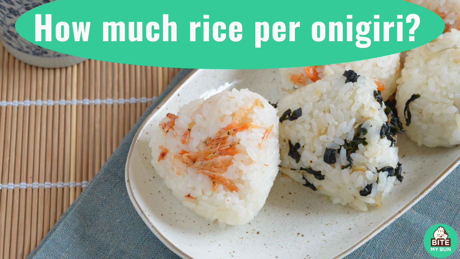 Hur mycket ris per onigiri? Det beror på hur du gillar att göra det