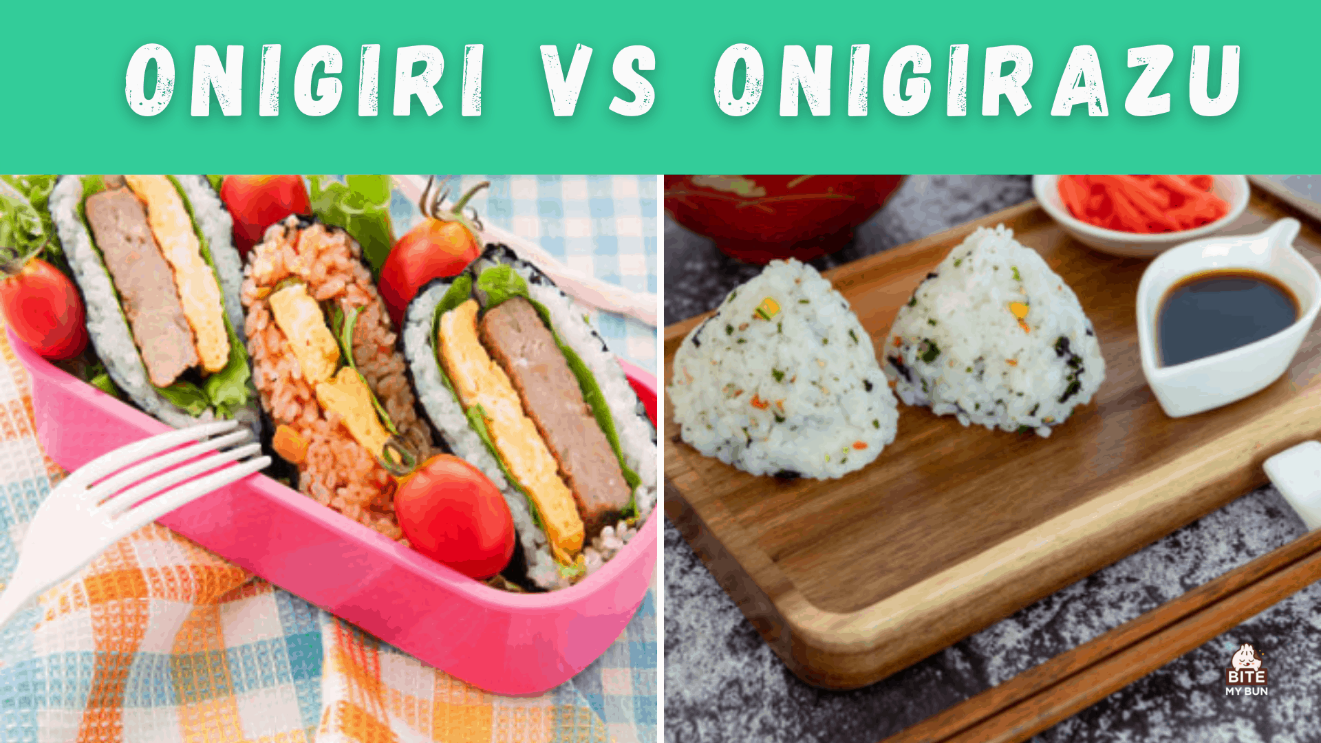 Onigiri vs onigirazu | En qué se diferencian y por qué quieres probarlos a ambos