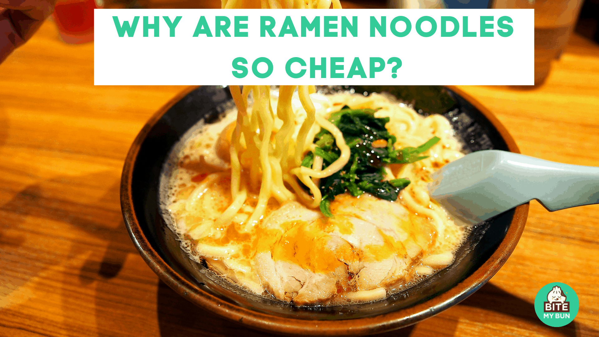 Ngano nga mura man ang ramen noodles? Ang panguna nga upat nga mga hinungdan