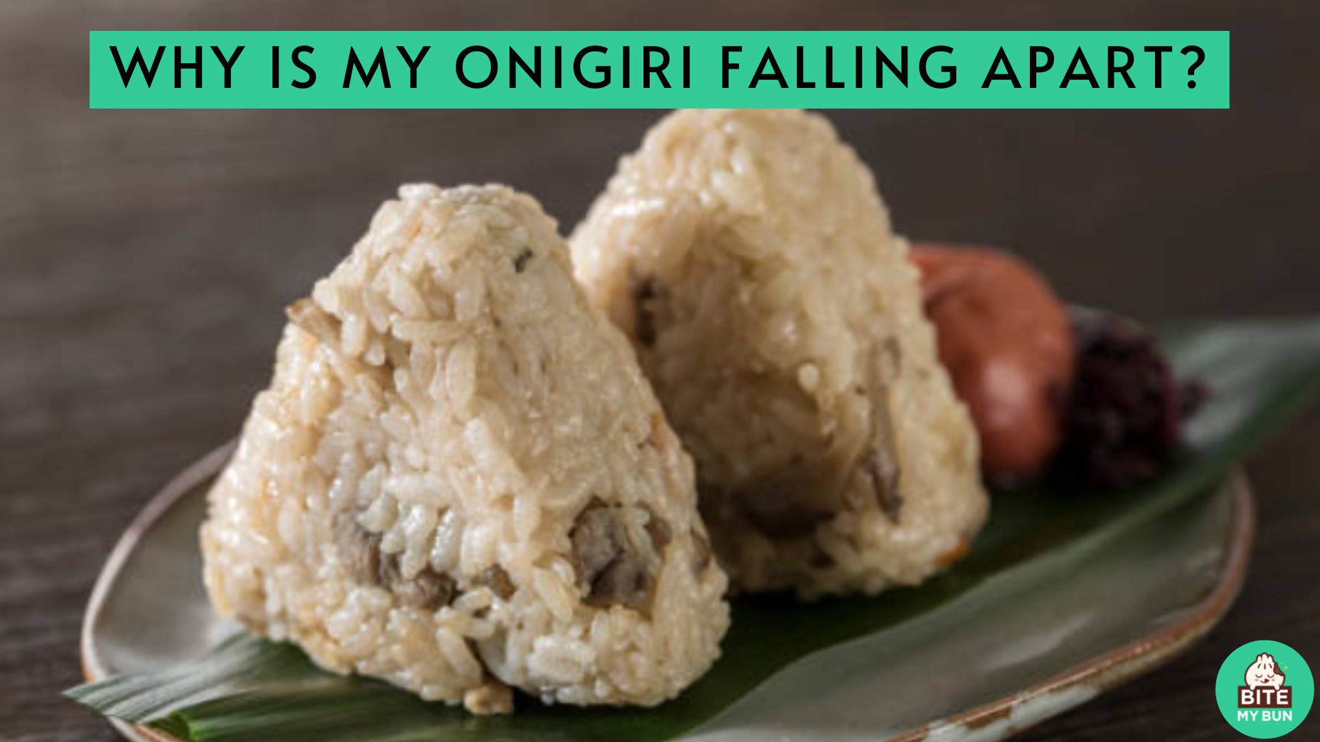 Por que meu onigiri está desmoronando? Estas são as razões possíveis