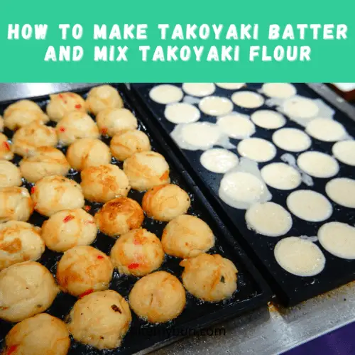 Recipe: how to make takoyaki batter and mix takoyaki flour
