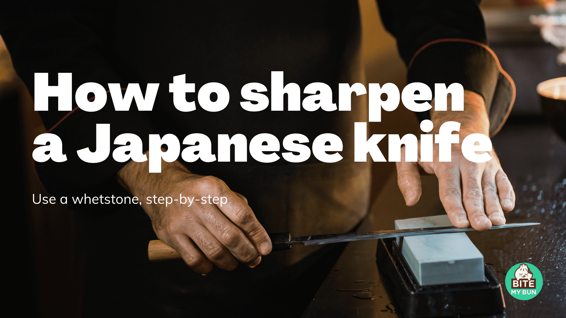 Cómo afilar un cuchillo japonés | Usar una piedra de afilar, paso a paso