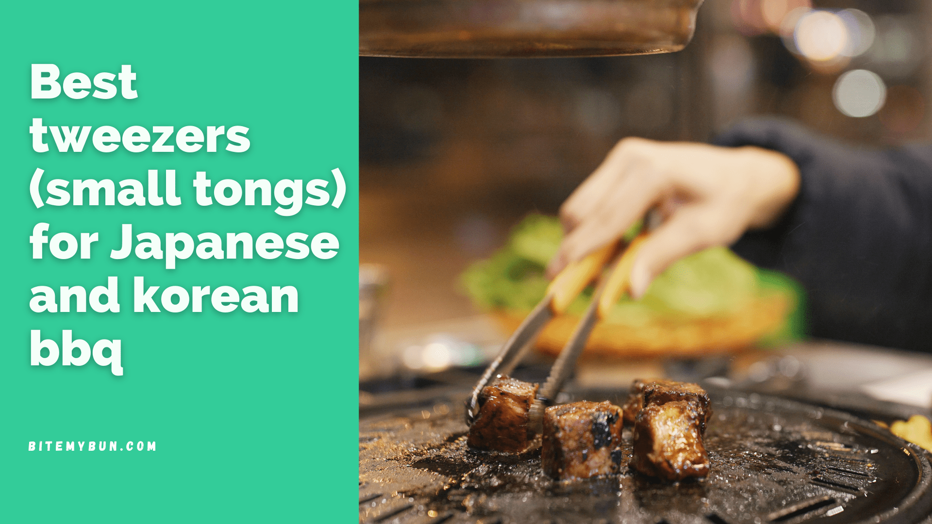 The best tweezers (small tongs) for Japanese and Korean BBQ reviewed [Top 4]