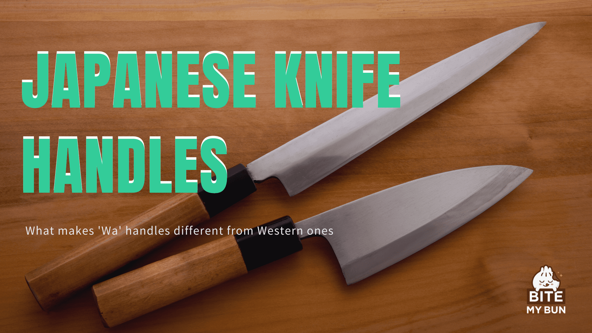 Japanese knife handles | What makes 'Wa' handles different from Western ones